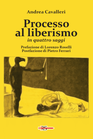 Processo al liberismo
