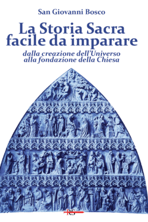 La Storia Sacra facile da imparare