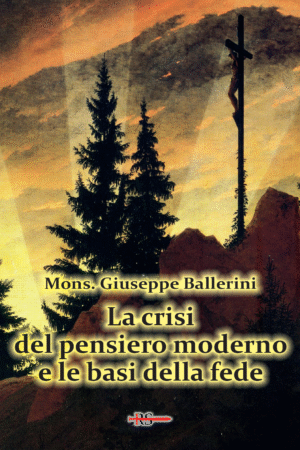 La crisi del pensiero moderno e le basi della fede