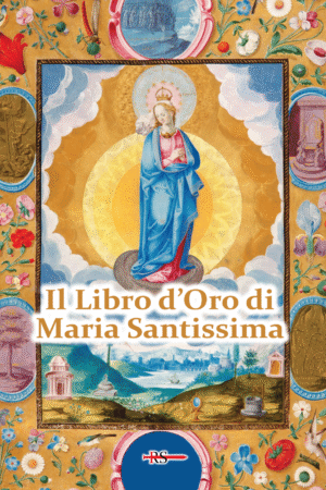 Il Libro d'Oro di Maria Santissima