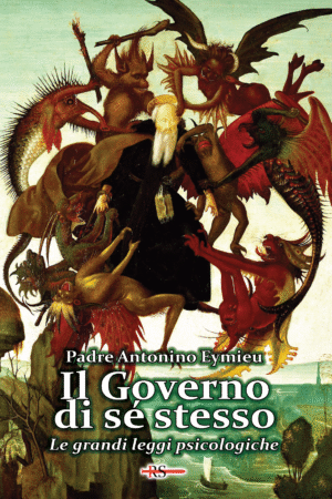 Il Governo di sé stesso. Le grandi leggi psicologiche (saggio di psicologia pratica)