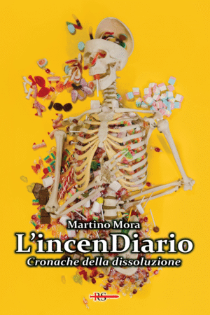L'incenDiario. Cronache della dissoluzione