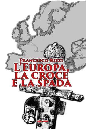 L'Europa, la croce e la spada